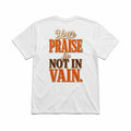 Not In Vain Unisex T-Shirt