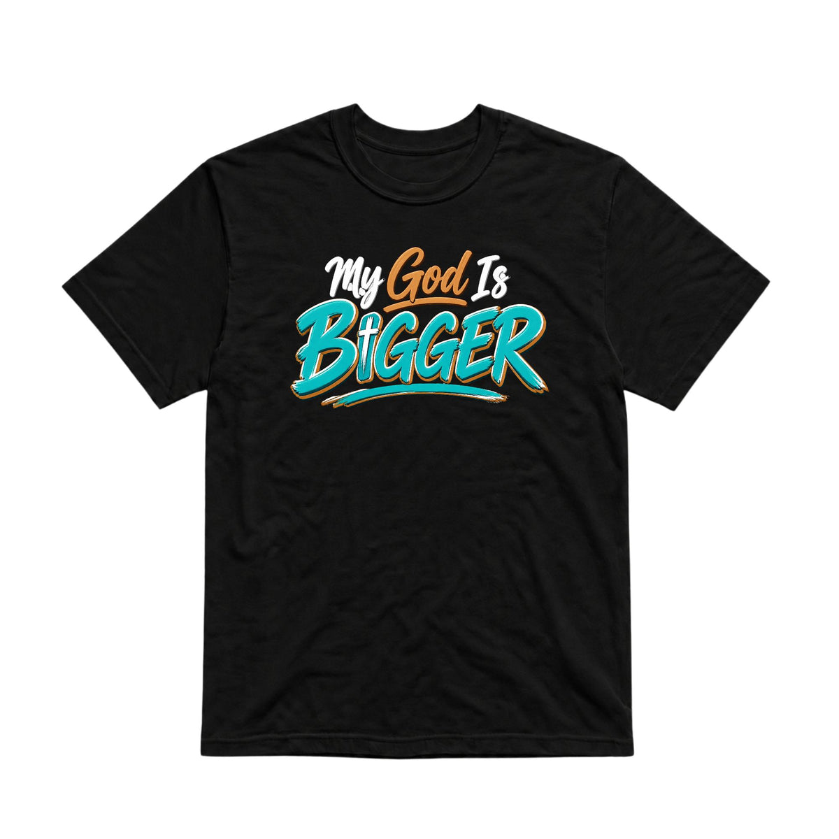 My God Is Bigger Unisex T-Shirt